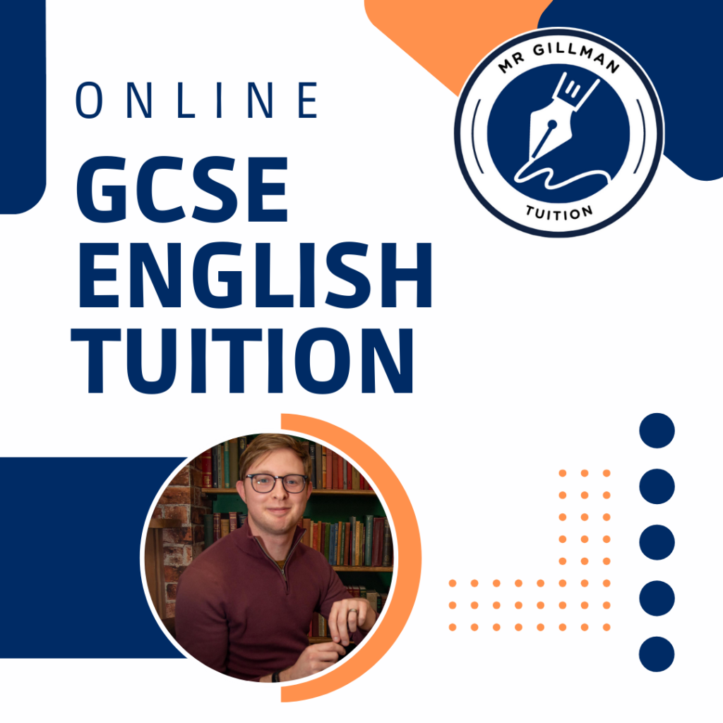 GCSE ENGLISH BOOST - Mr Gillman Tuition